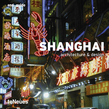 обложка книги and:guide Shanghai (Architecture and Design Guides) книга and:guide Shanghai (Architecture and Design Guides), автор: Christian Datz, Christof Kullmann